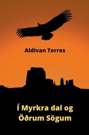 Cover of Í Myrkra dal og Öðrum Sögum