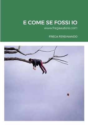 Book cover for E Come Se Fossi IO