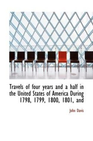 Cover of Travels of Four Years and a Half in the United States of America During 1798, 1799, 1800, 1801, and