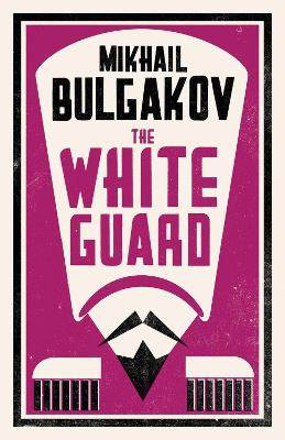 Book cover for The White Guard: New Translation