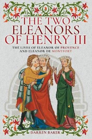 Cover of The Two Eleanors of Henry III