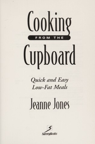 Cover of Cooking from the Cupboard: Quick and Easy Low-Fat Meals