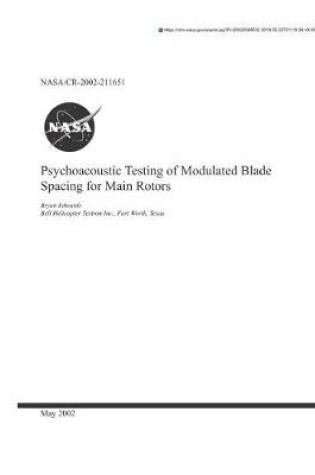 Cover of Psychoacoustic Testing of Modulated Blade Spacing for Main Rotors