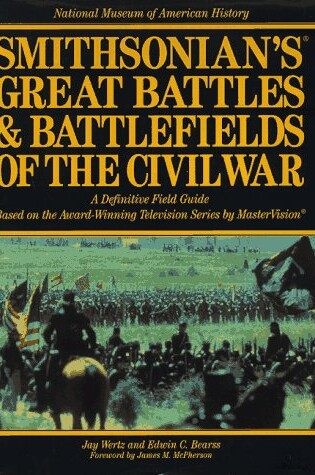 Cover of Smithsonian's Great Battles and Battlefields of the Civil War