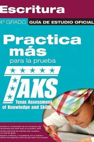 Cover of The Official Taks Study Guide for Grade 4 Spanish Writing