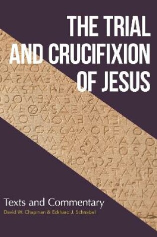 Cover of The Trial and Crucifixion of Jesus