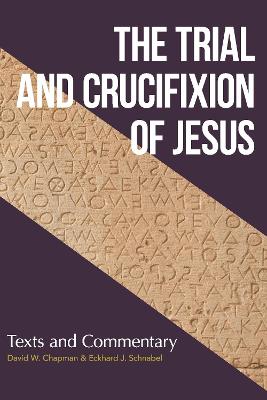 Book cover for The Trial and Crucifixion of Jesus