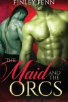 Book cover for The Maid and the Orcs