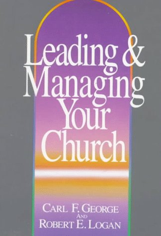 Book cover for Leading & Managing Your Church