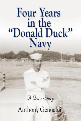 Book cover for Four Years in the Donald Duck Navy