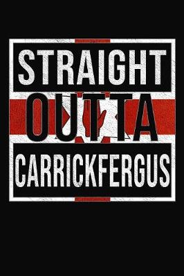 Book cover for Straight Outta Carrickfergus