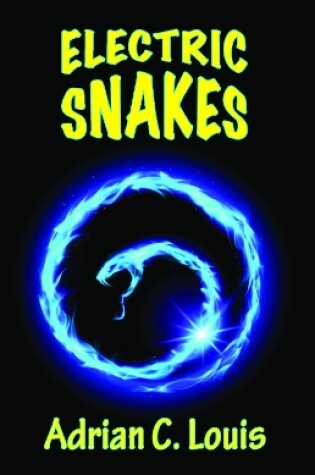 Cover of Electric Snakes