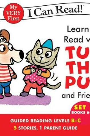 Cover of Learn to Read with Tug the Pup and Friends! Set 1: Books 6-10