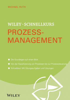 Book cover for Wiley-Schnellkurs Prozessmanagement