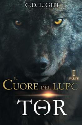 Book cover for Il cuore del lupo - parte 1