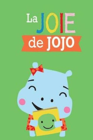 Cover of Entre Amis: Les Émotions: La Joie de Jojo