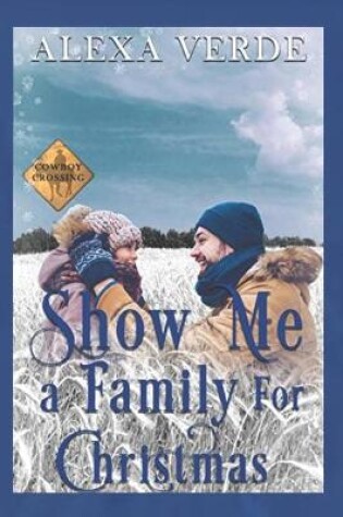 Cover of Show Me a Family for Christmas