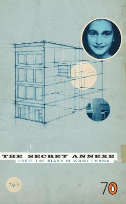 Book cover for The Secret Annexe: from The Diary of Anne Frank