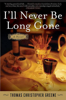 Book cover for I'll Never Be Long Gone