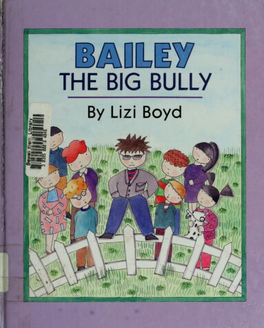 Cover of Bailey the Big Bully