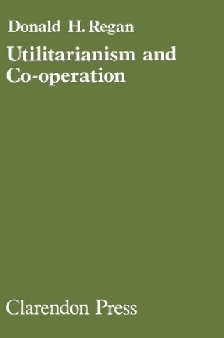 Cover of Utilitarianism and Co-operation