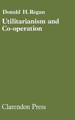 Cover of Utilitarianism and Co-operation