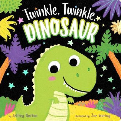 Book cover for Twinkle, Twinkle, Dinosaur