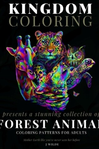 Cover of A Collection of Forest Animal Coloring Patterns for Adults