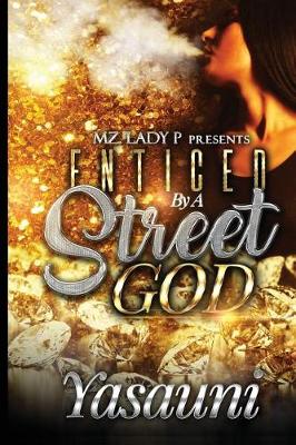 Cover of Enticed by A Street God