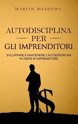 Book cover for Autodisciplina per gli imprenditori