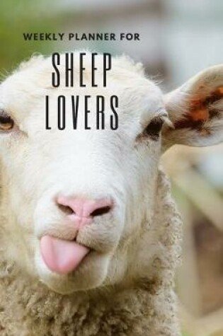 Cover of Weekly Planner for Sheep Lovers