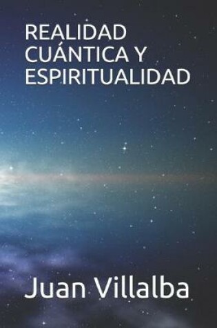 Cover of Realidad Cuantica Y Espiritualidad