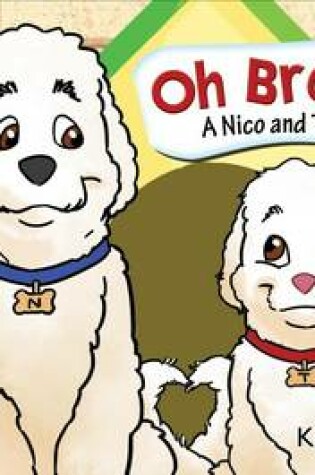 Cover of Oh Brother! a Nico and Tugger Tale
