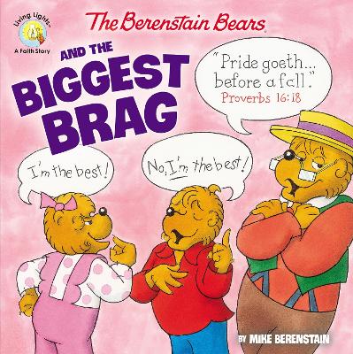 Cover of The Berenstain Bears and the Biggest Brag