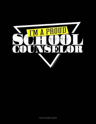 Cover of I'm a Proud School Counselor