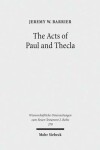 Book cover for The Acts of Paul and Thecla