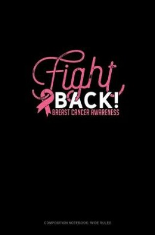 Cover of Fight Back Breast Cancer Awareness