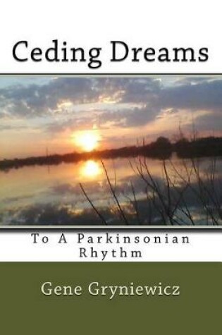 Cover of Ceding Dreams