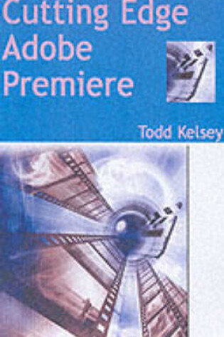 Cover of Cutting Edge Adobe Premiere