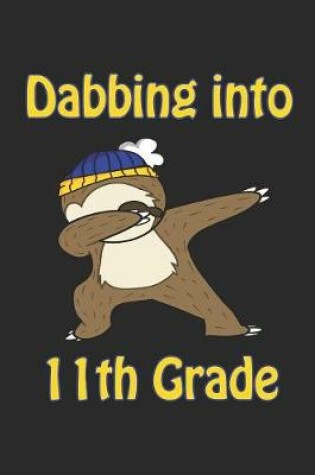 Cover of Dabbing Into 11th Grade