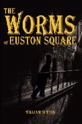 Book cover for The Worms of Euston Square