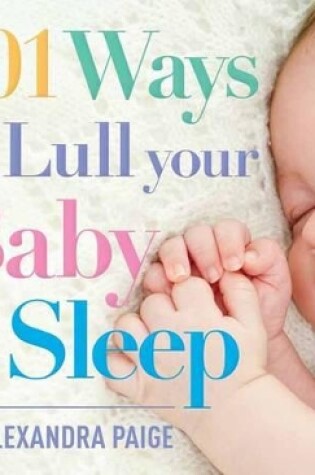 Cover of 101 Ways to Lull Your Baby to Sleep