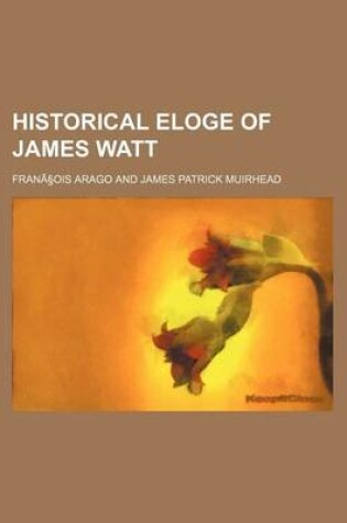 Cover of Historical Eloge of James Watt