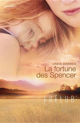 Book cover for La Fortune Des Spencer (Harlequin Prelud')