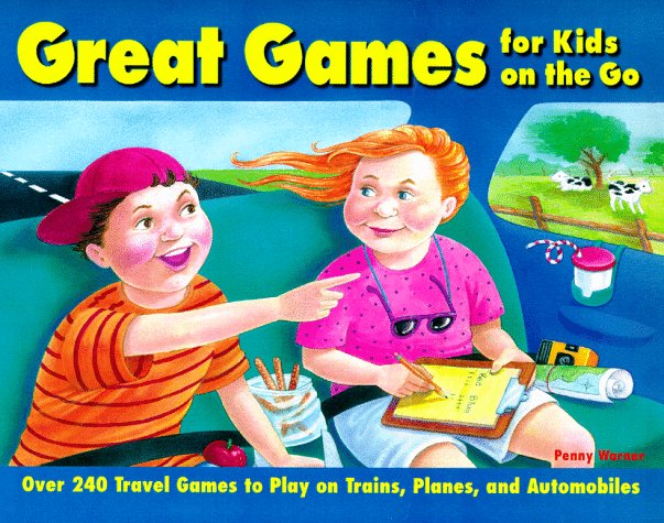 Book cover for Great Games for Kids on the Go