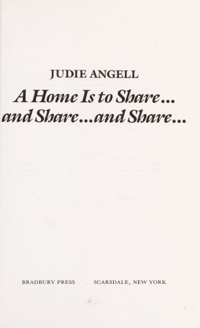 Book cover for A Home is to Share-- And Share-- And Share--