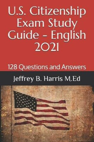 Cover of U.S. Citizenship Exam Study Guide - English
