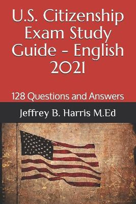 Book cover for U.S. Citizenship Exam Study Guide - English