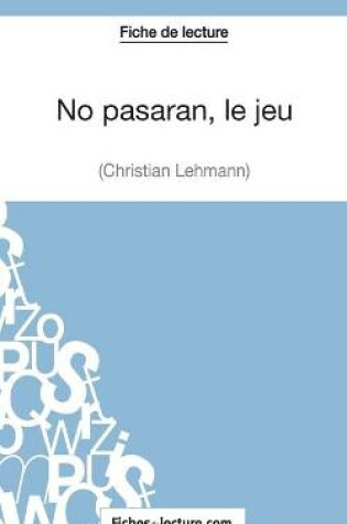 Cover of No pasarán, le jeu de Christian Lehmann (Fiche de lecture)