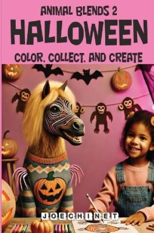 Cover of Animal Blends 2 - Halloween Coloring Extravaganza